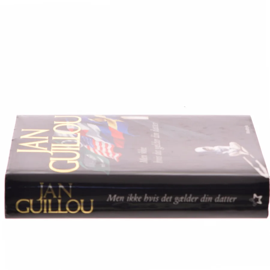 Men ikke hvis det gælder din datter af Jan Guillou (Bog)