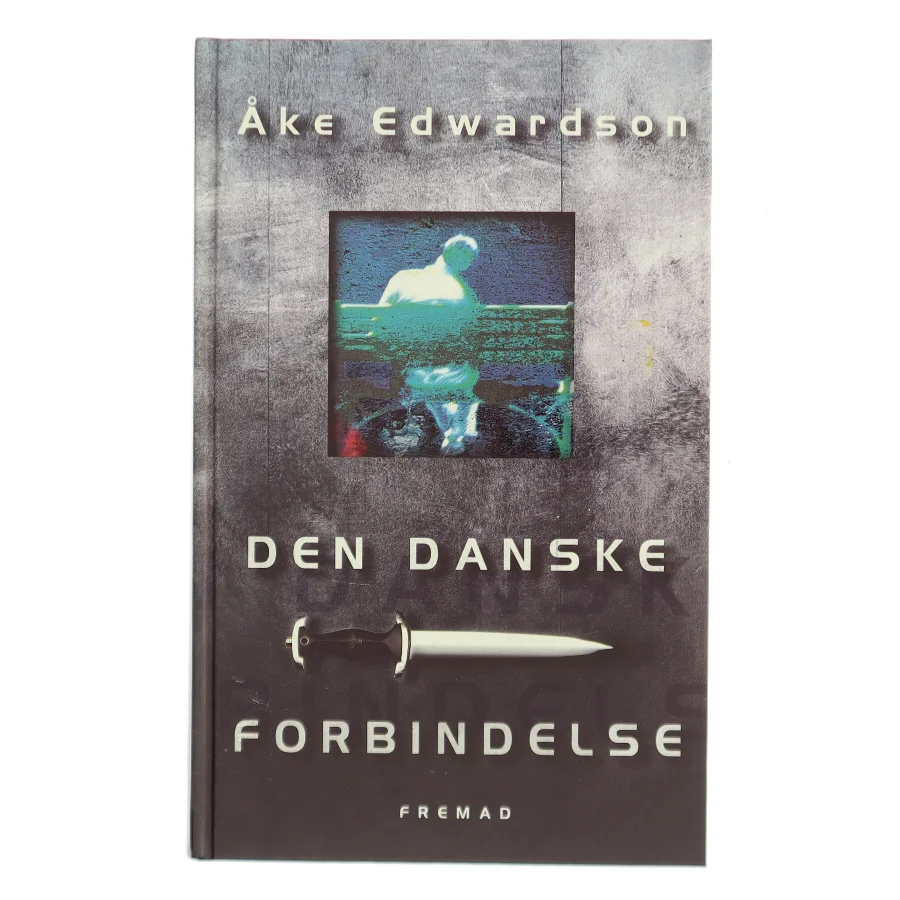 Den danske forbindelse af Åke Edwardson (Bog)
