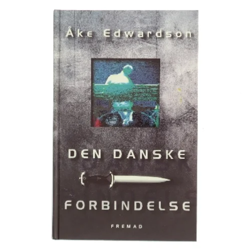 Den danske forbindelse af Åke Edwardson (Bog)