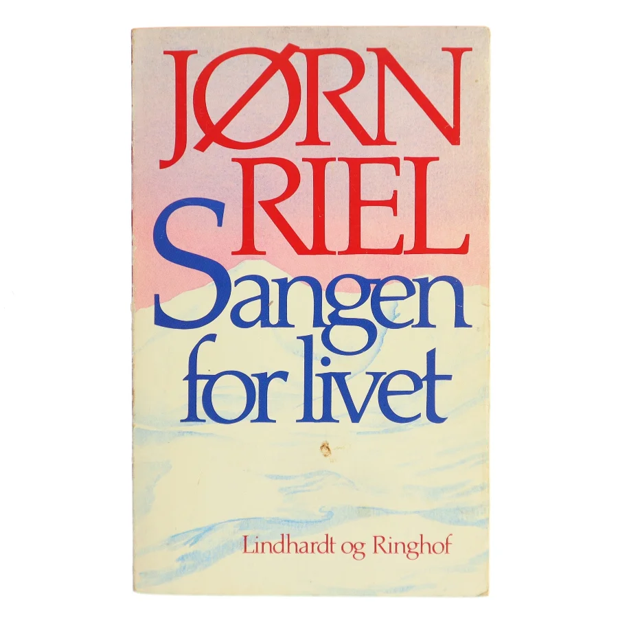 Sangen for livet af Jørn Riel (Bog)