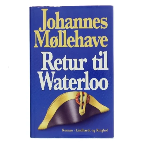 Retur til Waterloo af Johannes Møllehave (Bog)