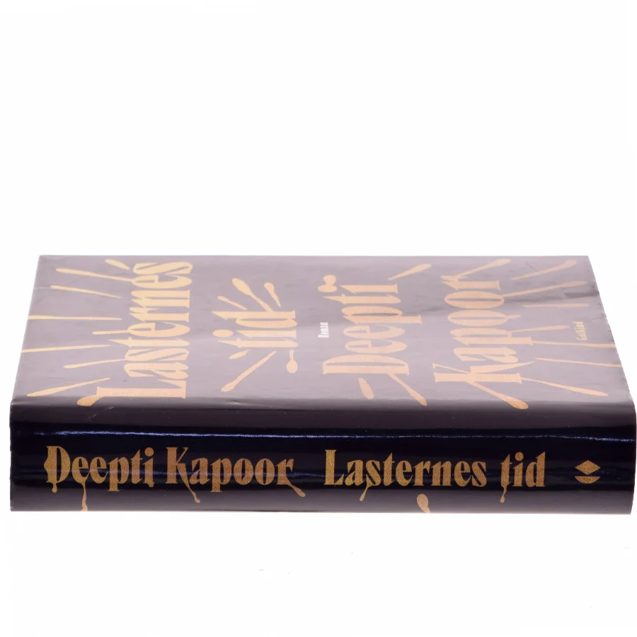Lasternes tid af Deepti Kapoor (Bog)