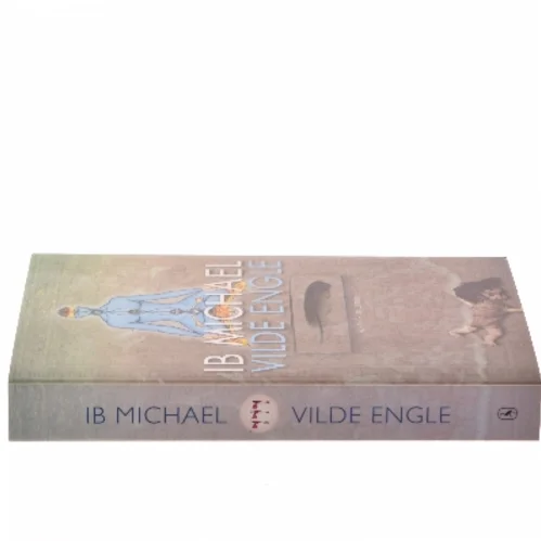 Vilde engle : roman af Ib Michael (Bog)