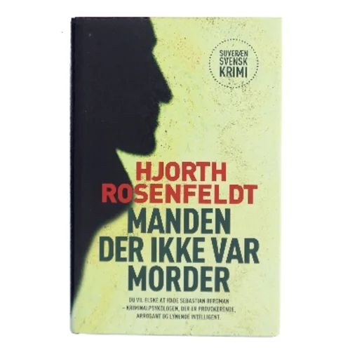 Manden der ikke var morder af Michael Hjorth (f. 1963-05-13) (Bog)