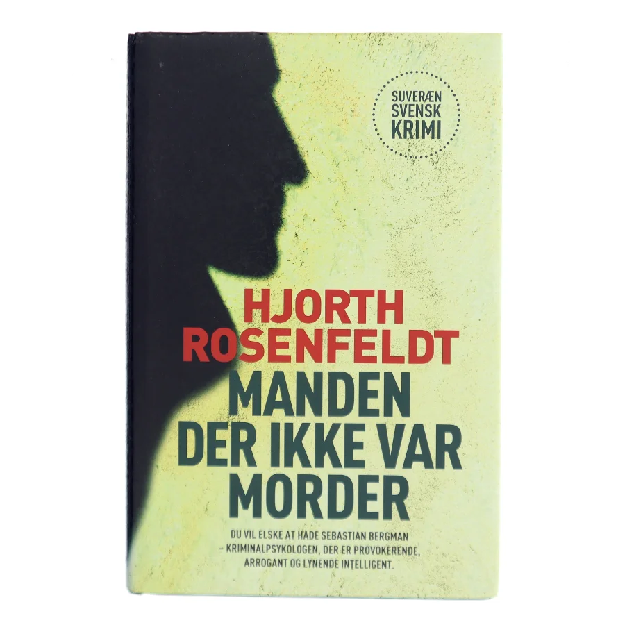 Manden der ikke var morder af Michael Hjorth (f. 1963-05-13) (Bog)