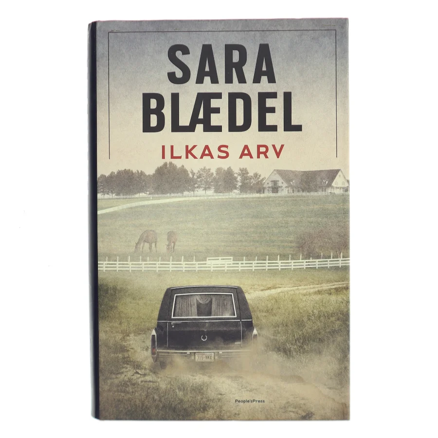 Ilkas arv af Sara Blædel (Bog)