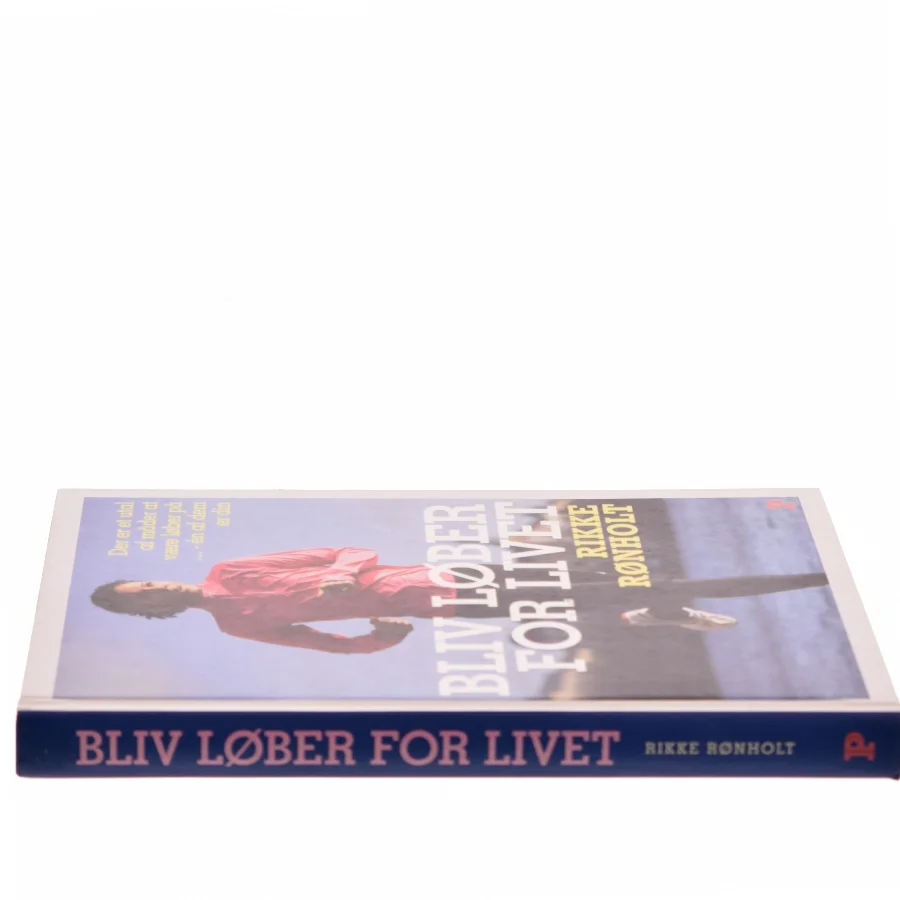 Bliv løber for livet af Rikke Rønholt (Bog)