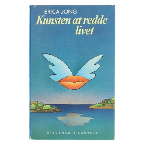 Kunsten at redde livet af Erica Jong (Bog)