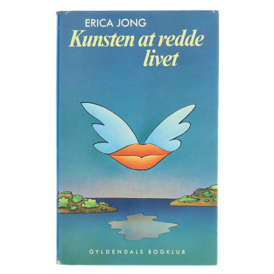 Kunsten at redde livet af Erica Jong (Bog)