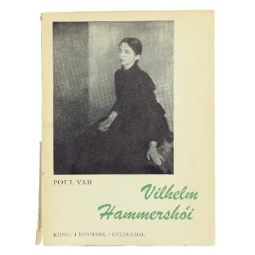 Vilhelm Hammershøi af Poul Vad (Bog)
