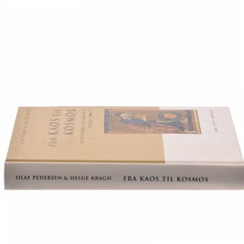 Fra kaos til kosmos : verdensbilledets historie gennem 3000 år (Bog)