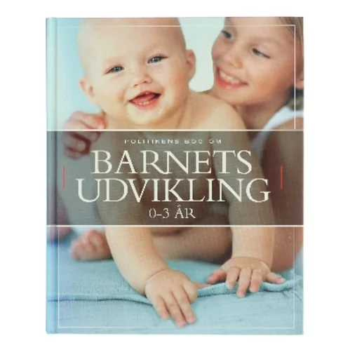 Politikens bog om barnets udvikling 0-3 år af Carol Cooper (Bog)