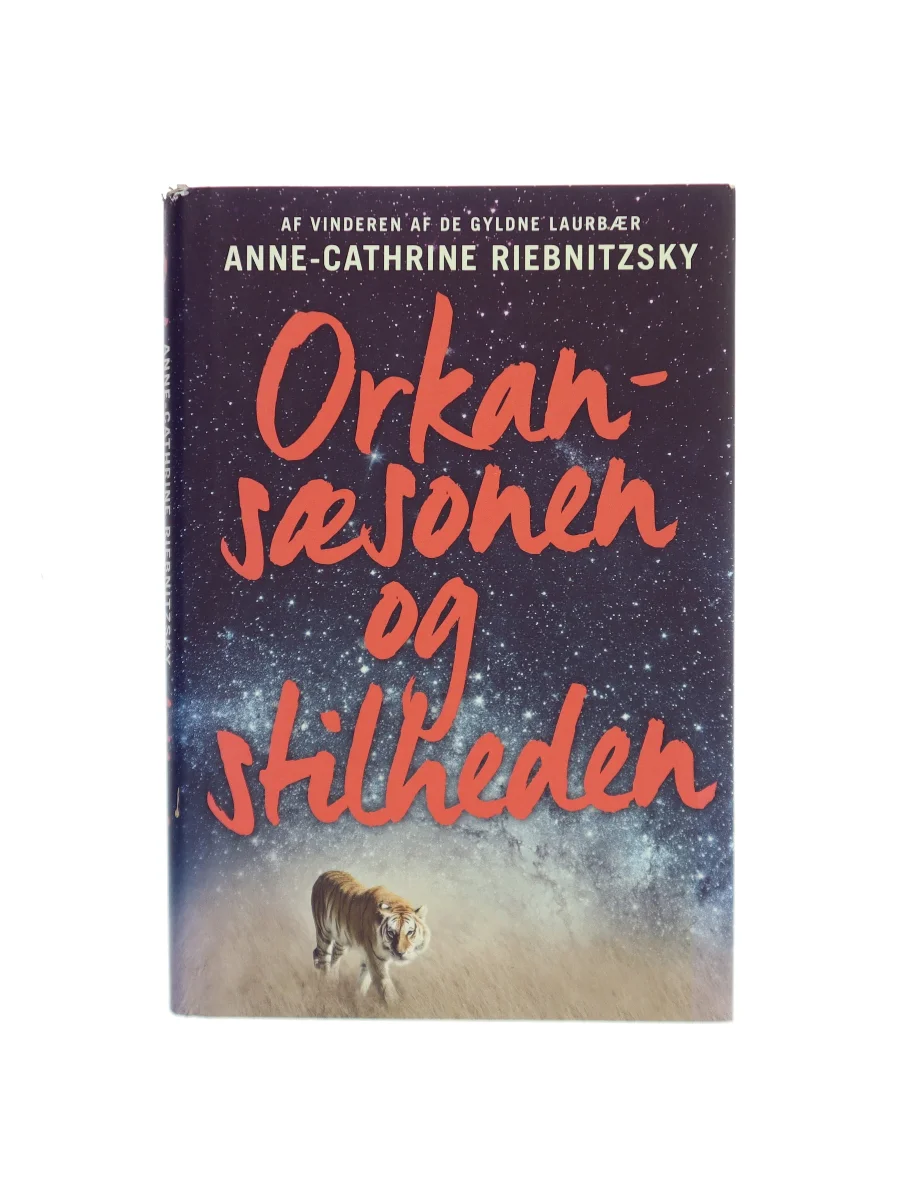 Forsiden af Orkansæsonen og stilheden af Anne-Cathrine Riebnitzsky