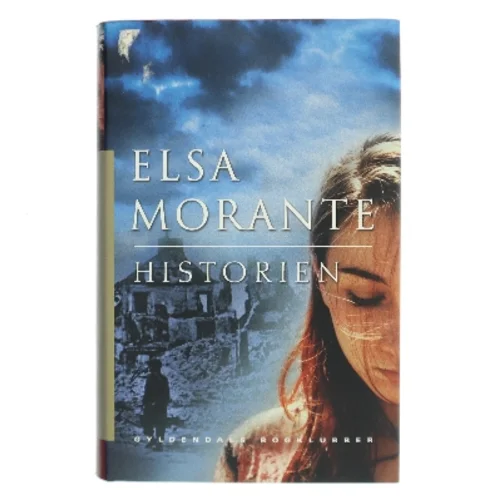 Historien (1-binds-udgave) af Elsa Morante (Bog)