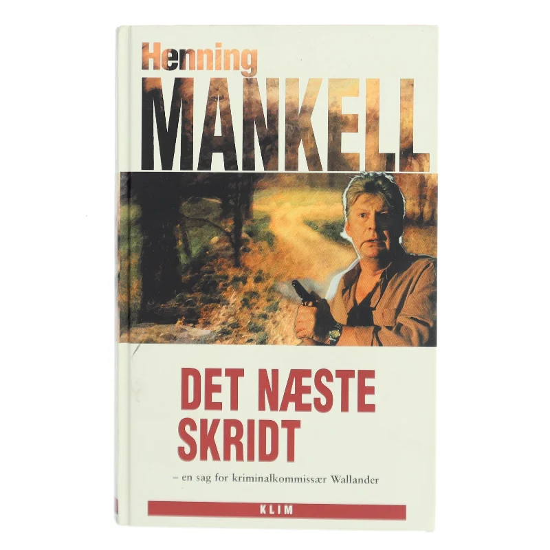 Det næste skridt af Henning Mankell (Bog)