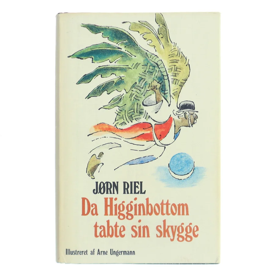 Da Higginbottom tabte sin skygge af Jørn Riel (Bog)