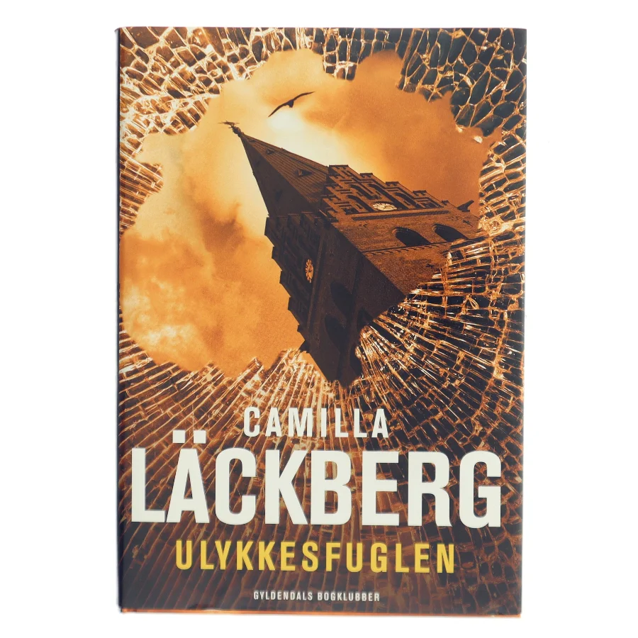 Ulykkesfuglen : kriminalroman af Camilla Läckberg (Bog)