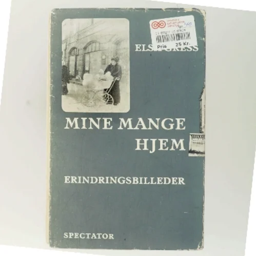 Mine Mange Hjem af Elsa Gress (Bog)