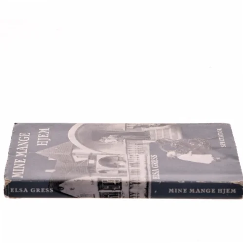 Mine Mange Hjem af Elsa Gress (Bog)