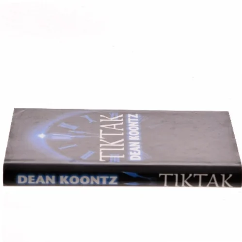 Tik Tak af Dean Koontz (Bog)