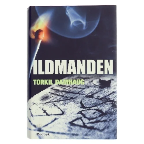 Ildmanden af Torkil Damhaug (Bog)
