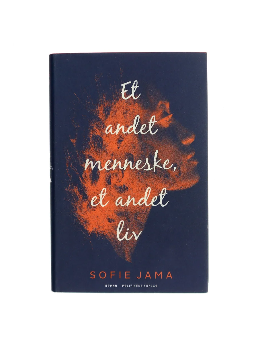 Forsiden af Et andet menneske, et andet liv : roman af Sofie Jama (f. 1982)