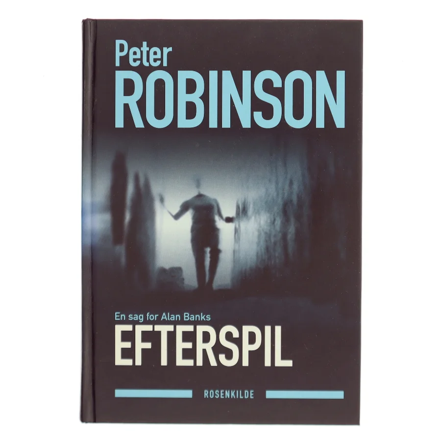 Efterspil : kriminalroman af Peter Robinson (f. 1950) (Bog)