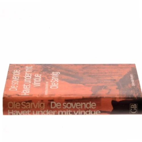 De sovende / Havet under mit vindue af Ole Sarvig (Bog)