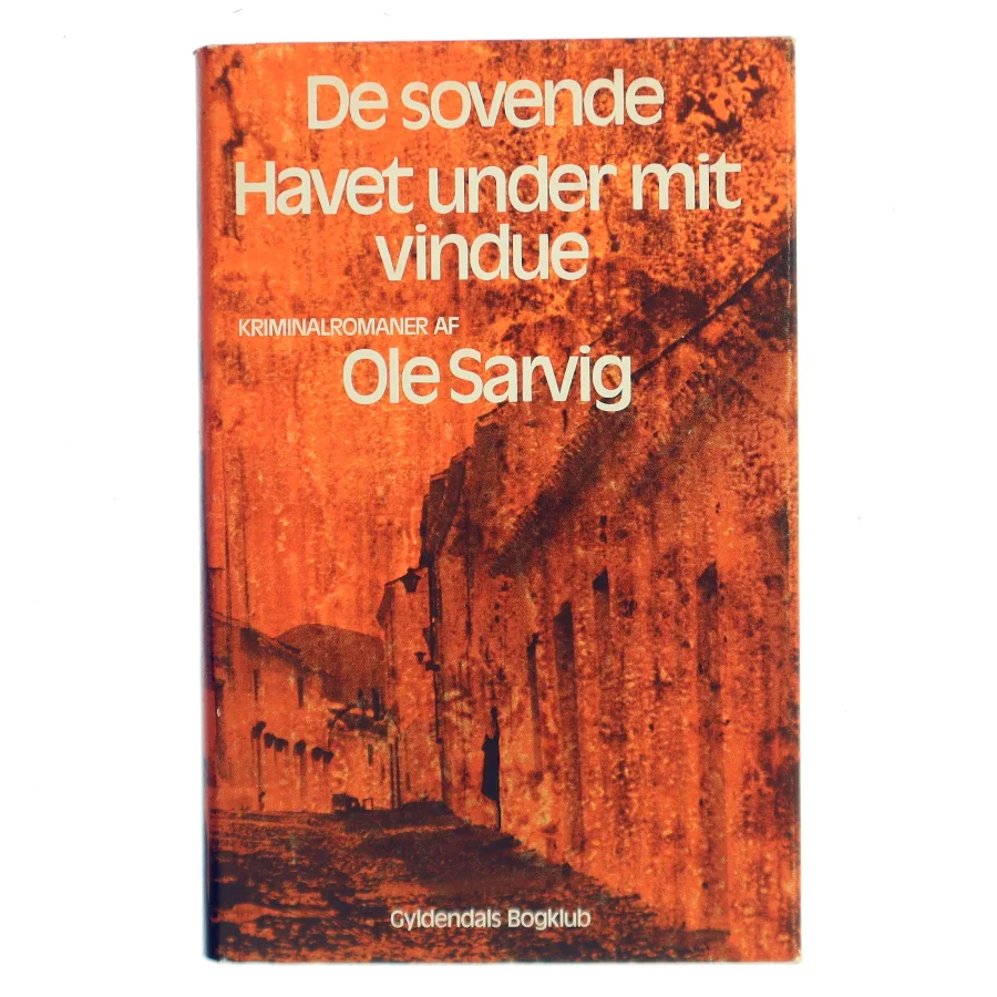 De sovende / Havet under mit vindue af Ole Sarvig (Bog)
