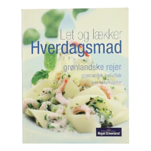 Let og lækker Hverdagsmad (Bog)