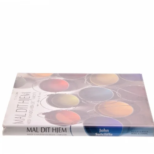 Mal Dit Hjem af John Sutcliffe (Bog)