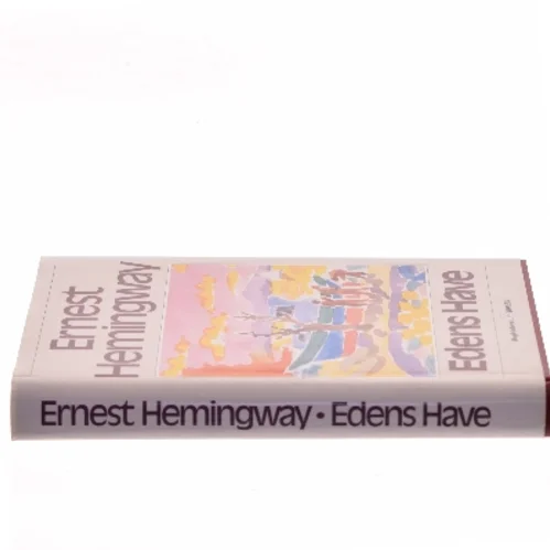 Edens Have af Ernest Hemingway (Bog)