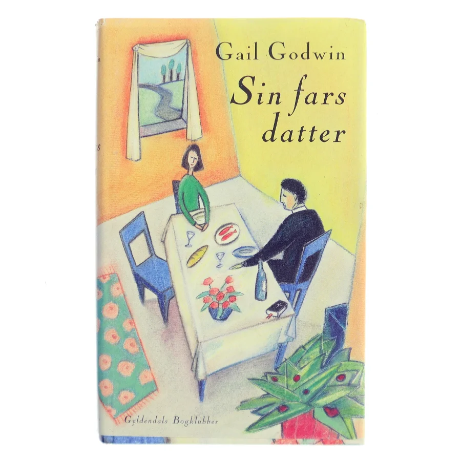 Sin fars datter af Gail Godwin (Bog)