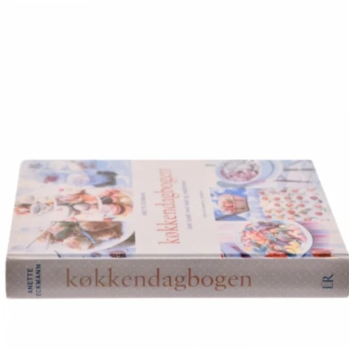 Køkkendagbogen : året rundt med mad og traditioner, tips og dekoration af Anette Eckmann (Bog)