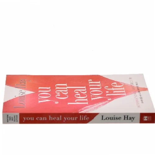You Can Heal Your Life af Louise Hay (Bog)