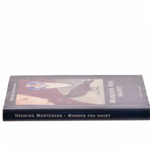 Manden fra havet af Henning Mortensen (f. 1939) (Bog)