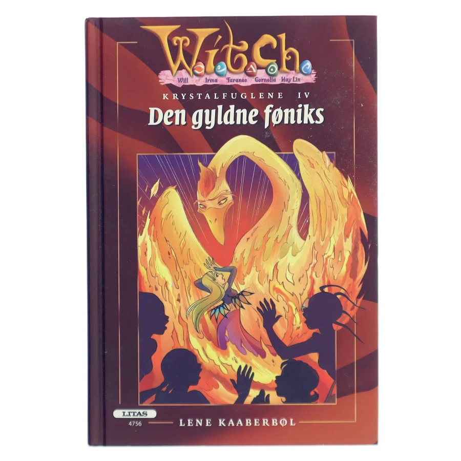 W.I.T.C.H. Krystalfuglene IV: Den gyldne føniks af Lene Kaaberbøl (Bog)