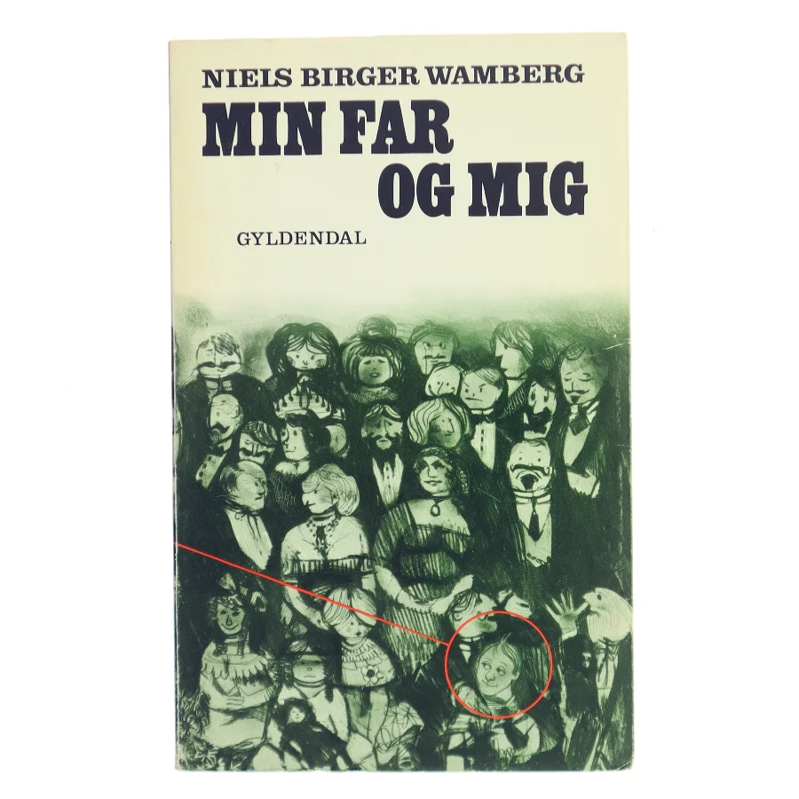 Min far og mig af Niels Birger Wamberg (Bog)