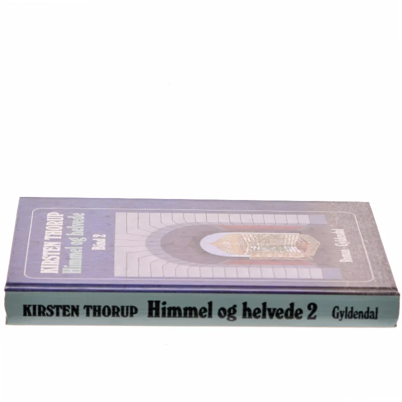 Himmel og helvede af Kirsten Thorup (Bog)