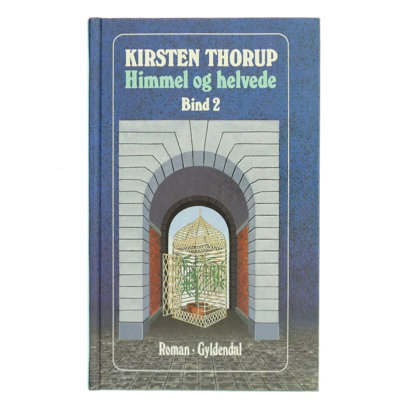Himmel og helvede af Kirsten Thorup (Bog)