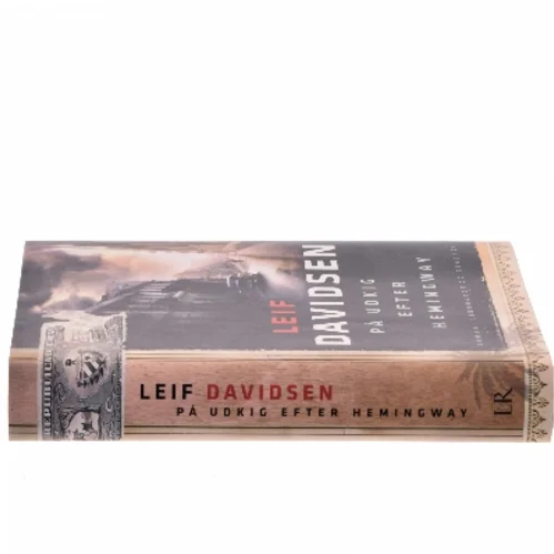 På udkig efter Hemingway af Leif Davidsen (Bog)