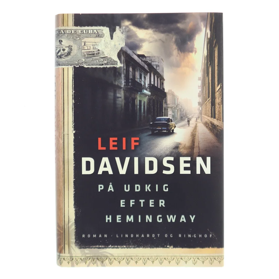 På udkig efter Hemingway af Leif Davidsen (Bog)