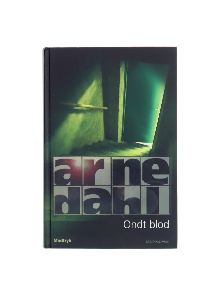 Forsiden af Ondt blod af Arne Dahl