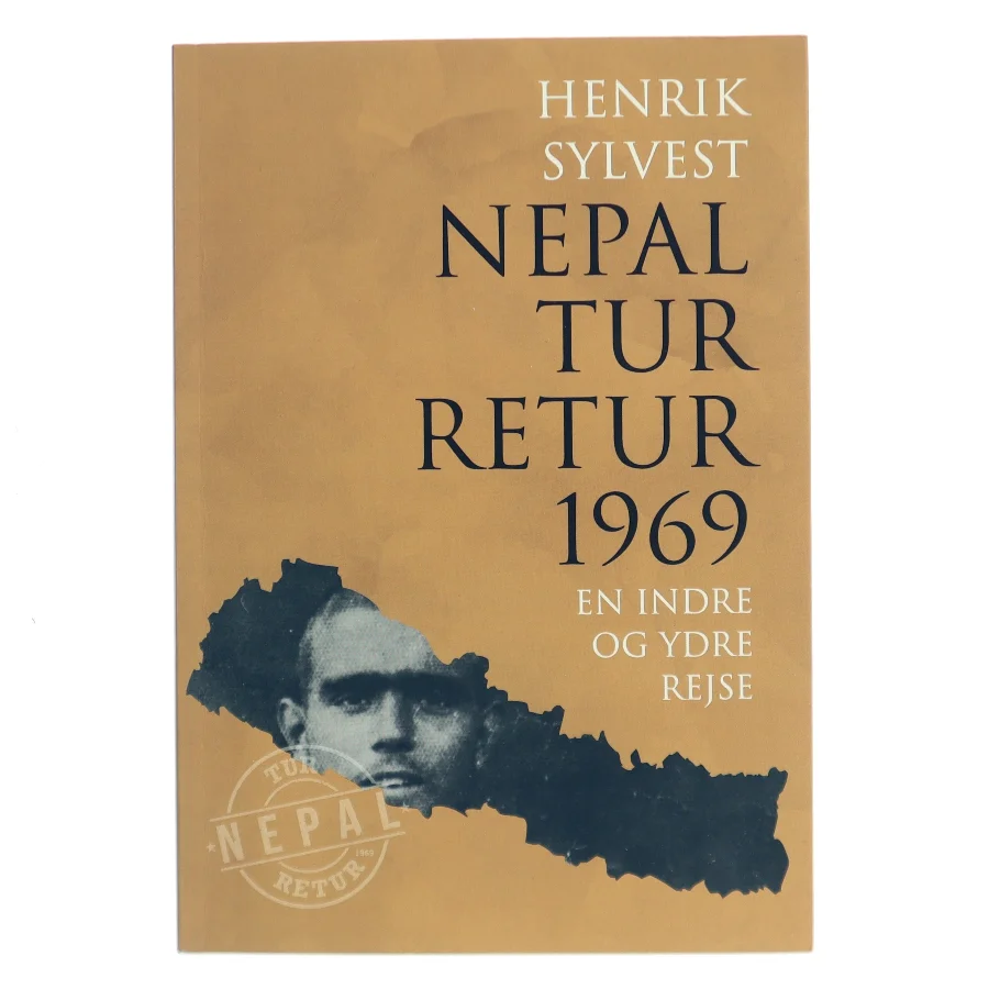 Nepal tur-retur 1969 : en indre og ydre rejse af Henrik Sylvest (Bog)