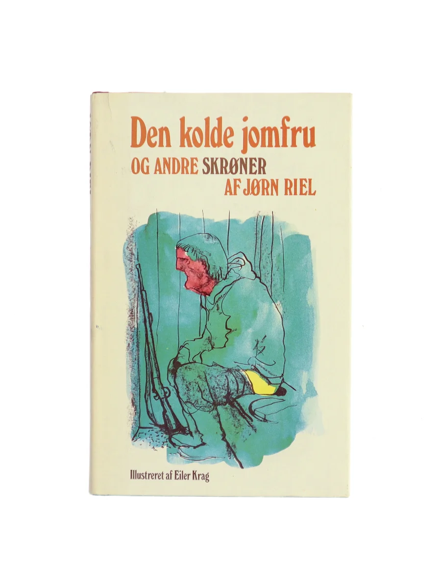Forsiden af Den kolde jomfru og andre skrøner af Jørn Riel