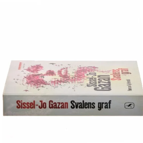 Svalens graf : roman af Sissel-Jo Gazan (Bog)