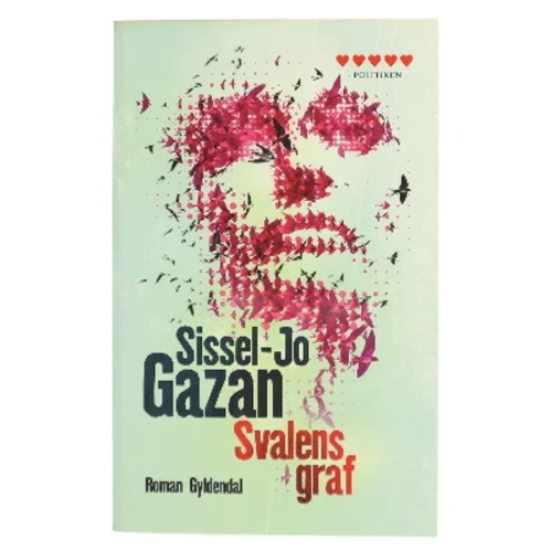 Svalens graf : roman af Sissel-Jo Gazan (Bog)