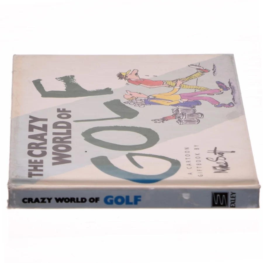 The Crazy World of Golf af Mike Scott (Bog)