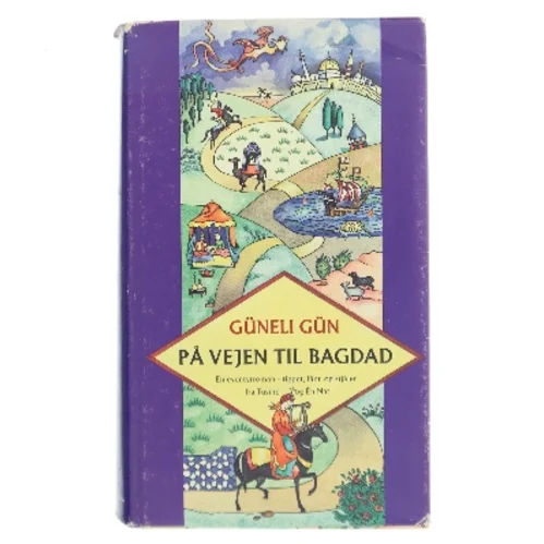 På vejen til Bagdad af Güneli Gün (Bog)