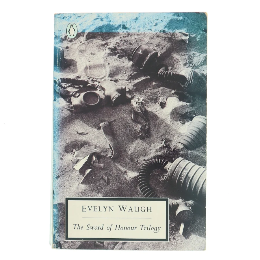 The sword of honour trilogy af Evelyn Waugh (Bog)